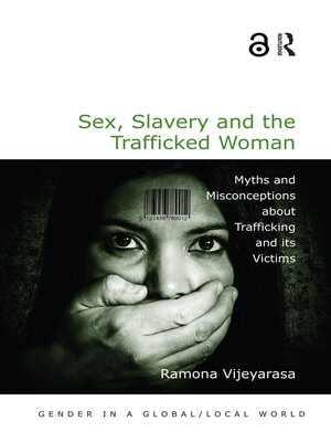 cover image of Sex, Slavery and the Trafficked Woman